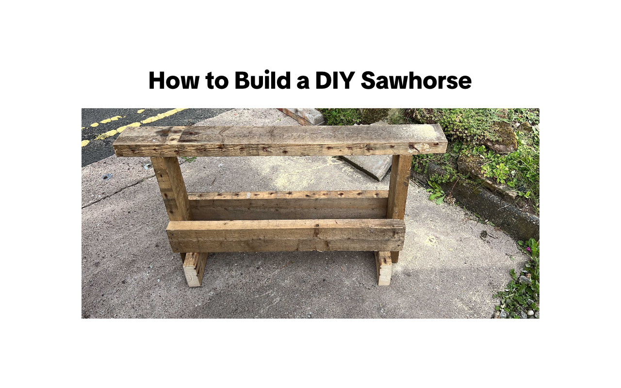 How to Build a DIY Sawhorse (Step-by-Step)